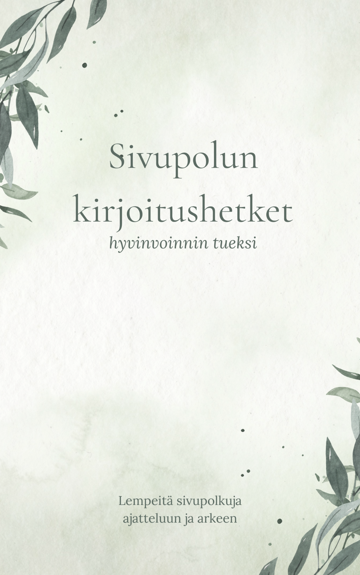 Sivupolun kirjoitushetket rauhoittavat hermostoa ja tuovat jaksamista arkeen