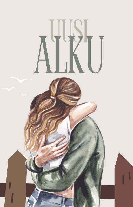 Uusi alku – koskettava romanttinen feel good -kirja elämänmuutoksesta, uupumuksesta ja rakkaudesta